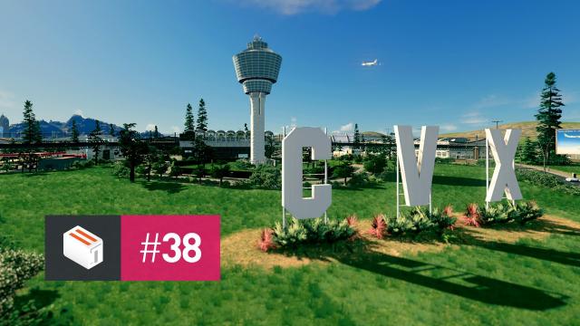 Let's Design Cities Skylines — EP 38 — Massive Details at Cedar Valley Airport