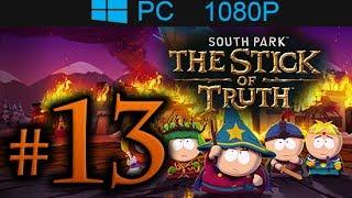 South Park The Stick Of Truth Walkthrough Part 13 [1080p HD] - No Commentary