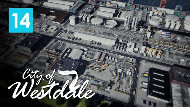 Cities Skylines: City of Westdale EP14 - Antar International Port Part 2