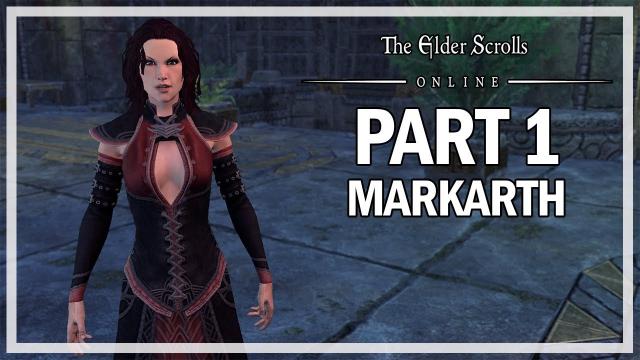 The Elder Scrolls Online - Markarth Walkthrough Part 1 - Reach