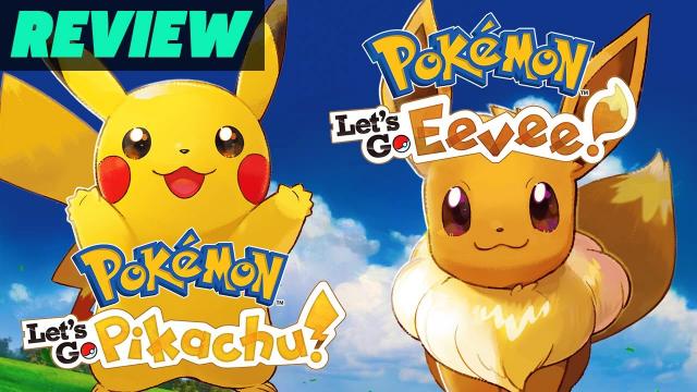 Pokemon: Let's Go Pikachu And Let's Go Eevee Review