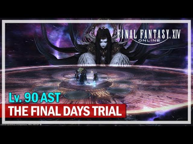 Final Fantasy XIV Endwalker - The Final Days Lv 90 Trial - AST Gameplay