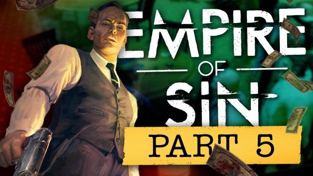 Do we MAKE A DEAL with our RIVAL?! | Empire of Sin: MAKE IT COUNT (#5)