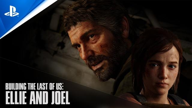 The Last of Us - Building The Last of Us Episode 4: Ellie and Joel