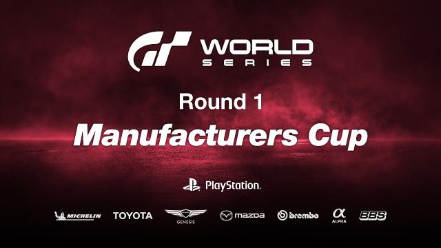 Gran Turismo World Series 2022 | Manufacturers Cup Round 1