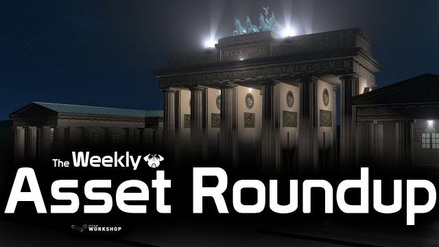 Cities: Skylines - The Weekly Asset Roundup (03/11)