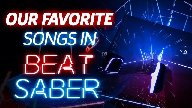 Our Favorite Songs In Beat Saber