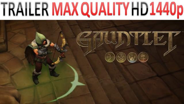 Gauntlet - Trailer - Max Quality HD - 1440p - (PC)
