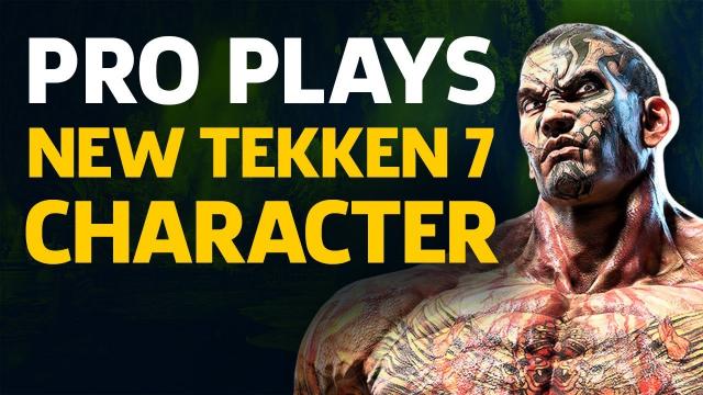 Tekken 7 Pro Plays New Character, Fahkumram