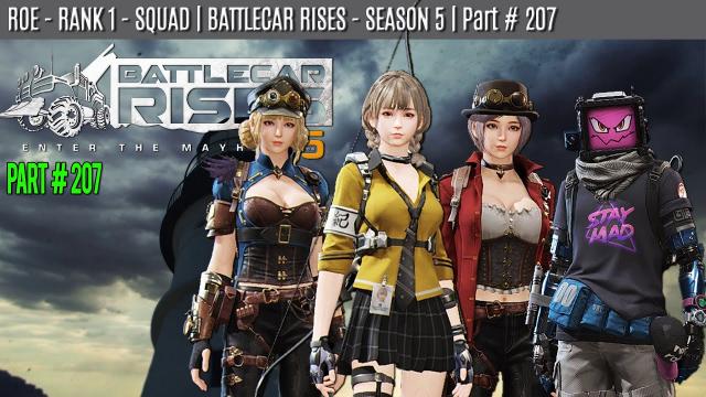 ROE - SQUAD - WIN | BATTLECAR RISES - SEASON 5 | Part #207