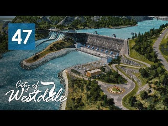 Cities Skylines: Westdale - Hydroelectric Power Plant [EP47]