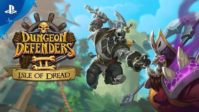 Dungeon Defenders II - Isle of Dread Launch Trailer | PS4