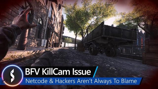 BFV KillCam Issue Netcode & Hackers Aren't Always To Blame