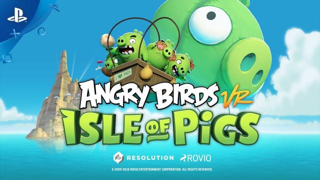 Angry Birds VR: Isle of Pigs Trailer | PSVR