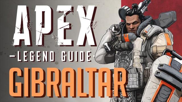 Gibraltar Legend Guide | Apex Legends