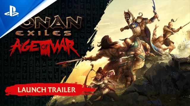 Conan Exiles - Age of War Launch Trailer | PS5 & PS4 Games