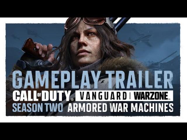 Season Two Gameplay Trailer | Call of Duty: Vanguard & Warzone