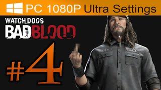 Watch Dogs Bad Blood Walkthrough Part 4 [1080p HD PC ULTRA Settings] - No Commentary