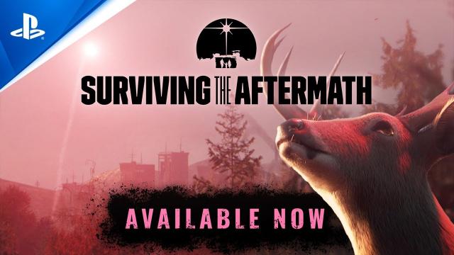 Surviving the Aftermath - Launch Trailer | PS4
