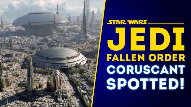 Coruscant & Jedi Temple Spotted in New Game Jedi Fallen Order! - Star Wars Jedi Fallen Order News