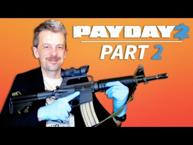 Firearms Expert Reacts To MORE Payday 2 Guns