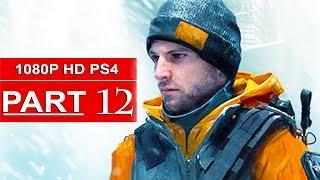 The Division Gameplay Walkthrough Part 12 [1080p HD PS4] - No Commentary (FULL GAME)
