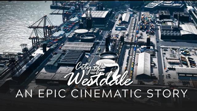 Westdale - An Epic Story of Cities Skylines - Cinematic Reupload