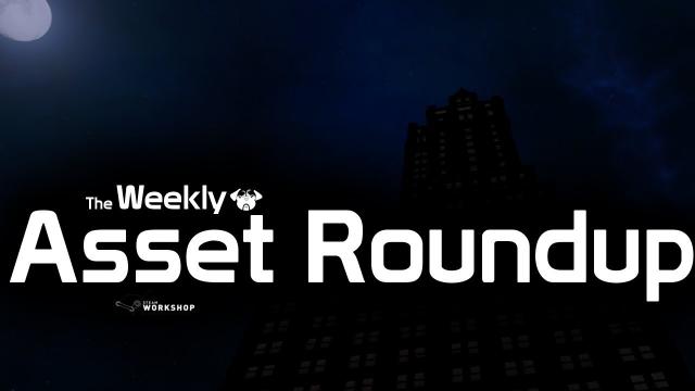 Cities: Skylines - The Weekly Asset Roundup (24/08)