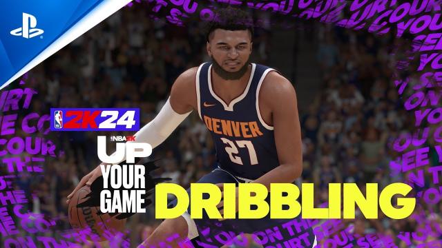 NBA 2K24 - Up Your Game: Dribbling | PS5 & PS4 Games