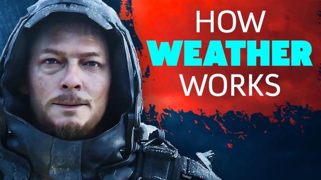 Death Stranding - How Timefall And Weather Works