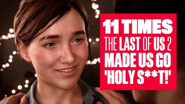 11 Times The Last of Us 2 E3 Gameplay Made Us Go 'Holy S**t!' - The Last Of Us 2 E3 2018