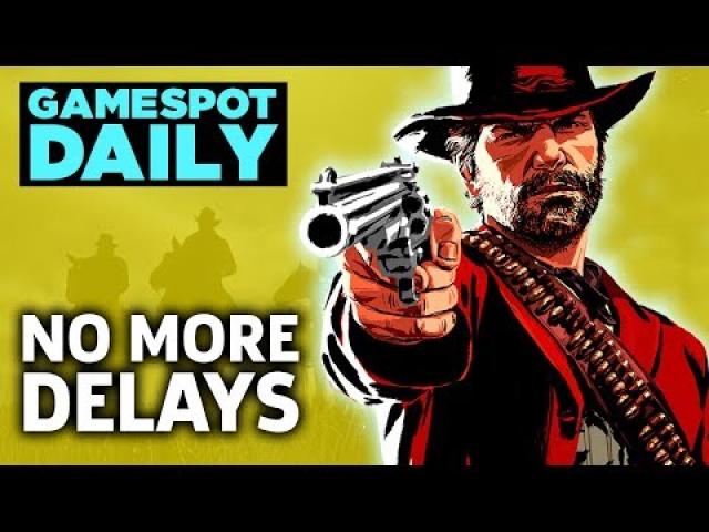 No More Red Dead Redemption 2 Delays; $200 PS4 "Elite" Controller - GameSpot Daily