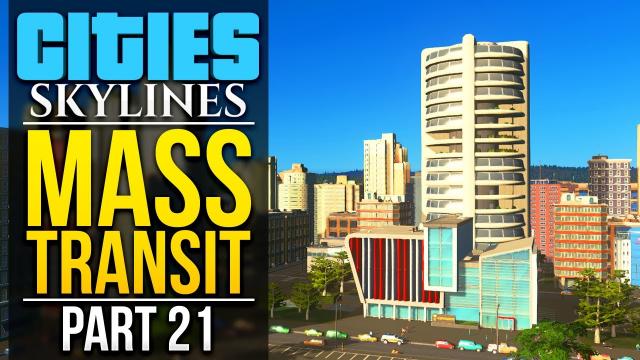 Cities: Skylines Mass Transit | PART 21 | VERTICAL FARMS