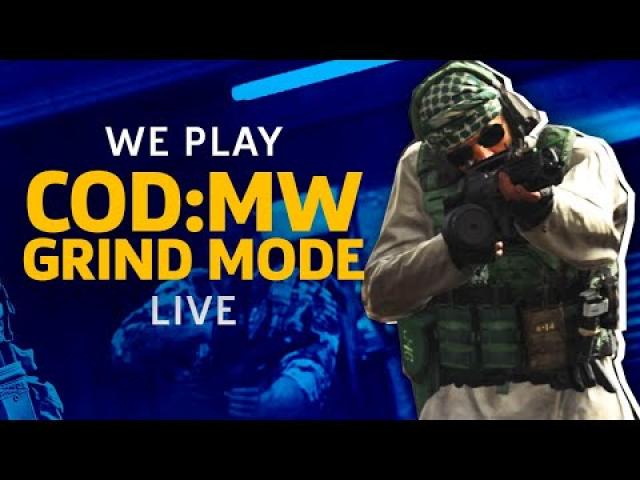 Call Of Duty: Modern Warfare Grind Mode | GameSpot Live