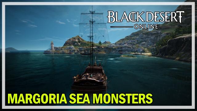 Black Desert Online - Margoria Sea Monsters