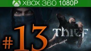 Thief Walkthrough Part 13 [1080p HD] - No Commentary - Thief 4 Walkthrough
