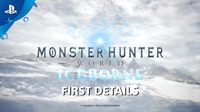 Monster Hunter World: Iceborne - First Details | PS4