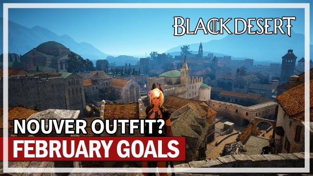 February 2023 Goals and Progression Updates | Black Desert