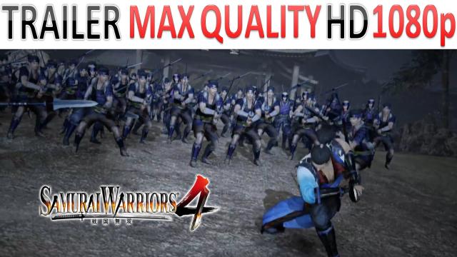 Samurai Warriors 4 - Trailer - Battle - Max Quality HD - 1080p - (PS4, PS3, PS Vita)
