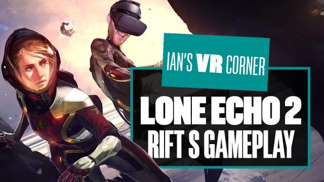 Was Lone Echo 2 Gameplay Worth The Wait? BEING A JERK HAS NEVER BEEN SO IMMERSIVE! - Ian's VR Corner