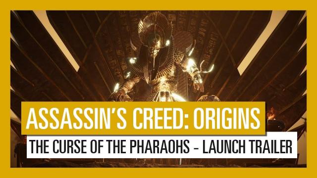 Assassin’s Creed Origins: The Curse of the Pharaohs - Launch Trailer