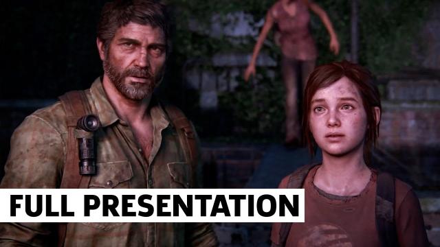 The Last of Us Full Presentation | Summer Game Fest 2022