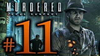 Murdered Soul Suspect Walkthrough Part 11 [1080p HD] - No Commentary