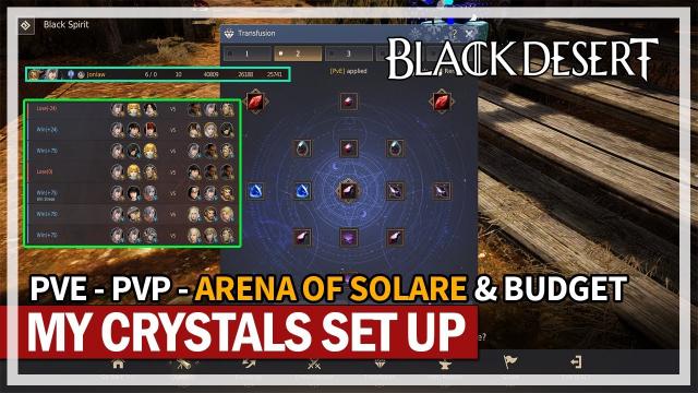 My Updated Crystal Presets for PvP/PvE & Arena of Solare & Budget | Black Desert
