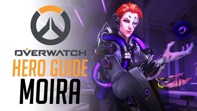 Moira - Overwatch Hero Guide