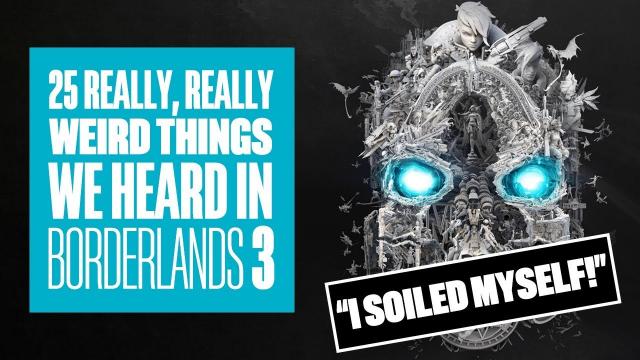25 weirdest things we heard Borderlands 3 characters say - BORDERLANDS 3 GAMEPLAY