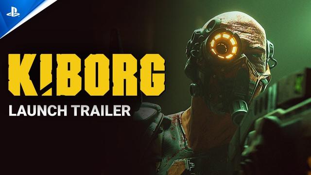 Kiborg - Launch Trailer | PS5 & PS4 Games
