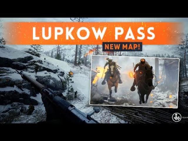 ► LUPKOW PASS NEW MAP! - Battlefield 1 In The Name of the Tsar DLC (CTE)