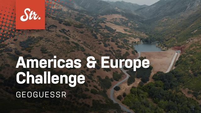 GeoGuessr — EP 17 (Americas & European Union Challenge)