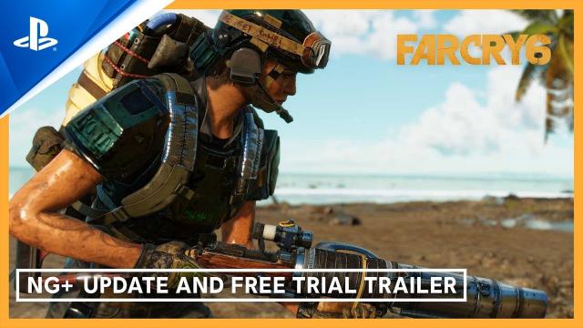 Far Cry 6: NG+ Update and Free Trial Trailer | PS5 & PS4 Games